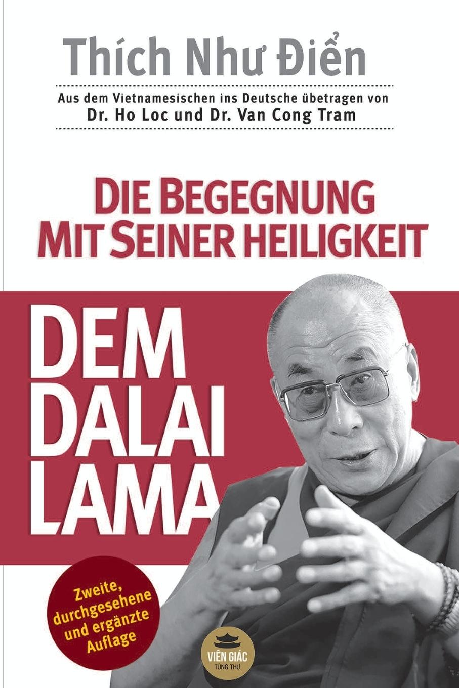 DIE BEGEGNUNG MIT SEINER HEILIGKEIT, DEM DALAI LAMA