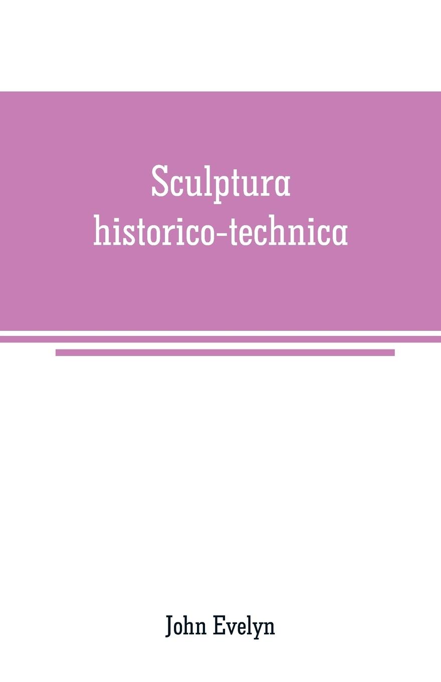 Sculptura historico-technica