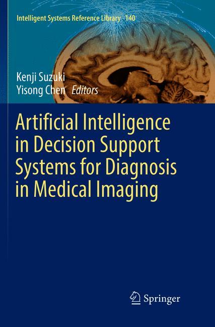 Artificial Intelligence in Decision Support Systems for Diagnosis in Medical Imaging