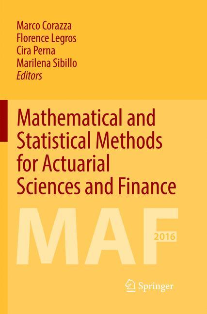 Mathematical and Statistical Methods for Actuarial Sciences and Finance