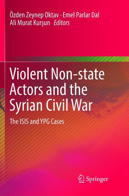 Violent Non-state Actors and the Syrian Civil War