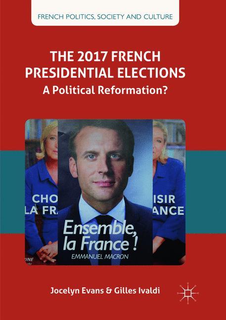 The 2017 French Presidential Elections