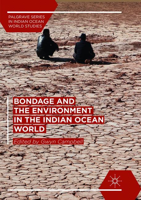 Bondage and the Environment in the Indian Ocean World