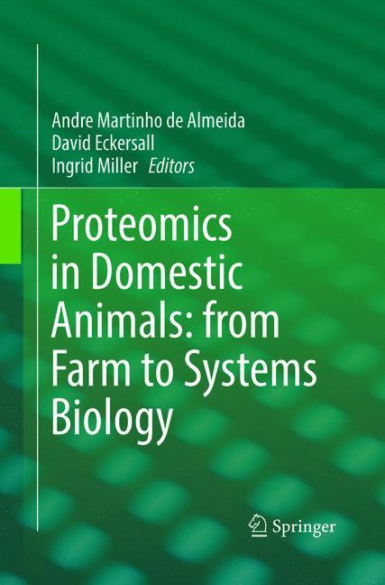 Proteomics in Domestic Animals: from Farm to Systems Biology