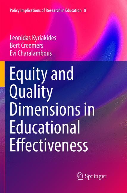 Equity and Quality Dimensions in Educational Effectiveness