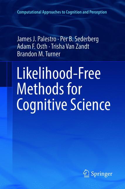 Likelihood-Free Methods for Cognitive Science