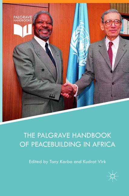 The Palgrave Handbook of Peacebuilding in Africa