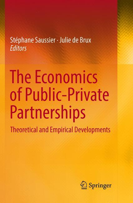 The Economics of Public-Private Partnerships