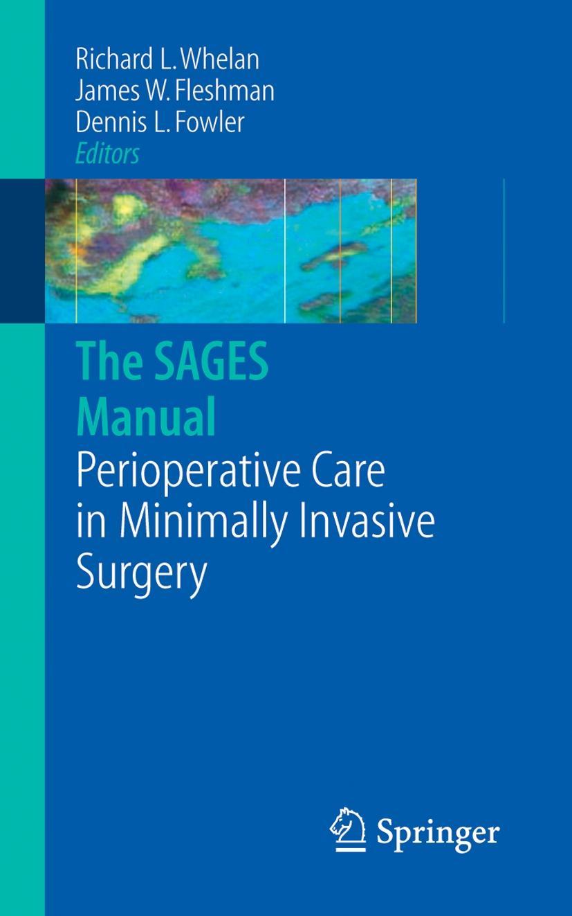 The Sages Manual of Perioperative Care in Minimally Invasive Surgery