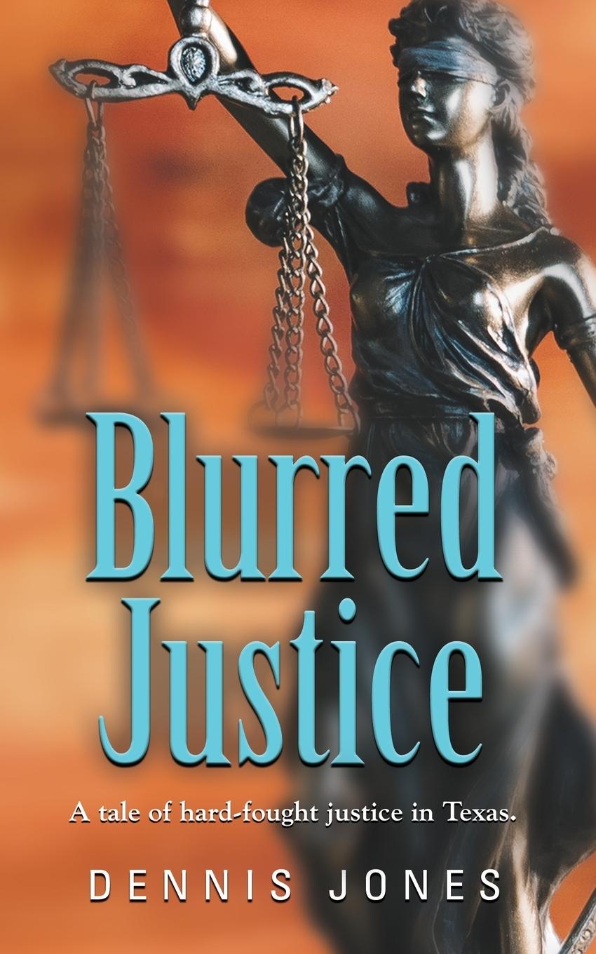 Blurred Justice