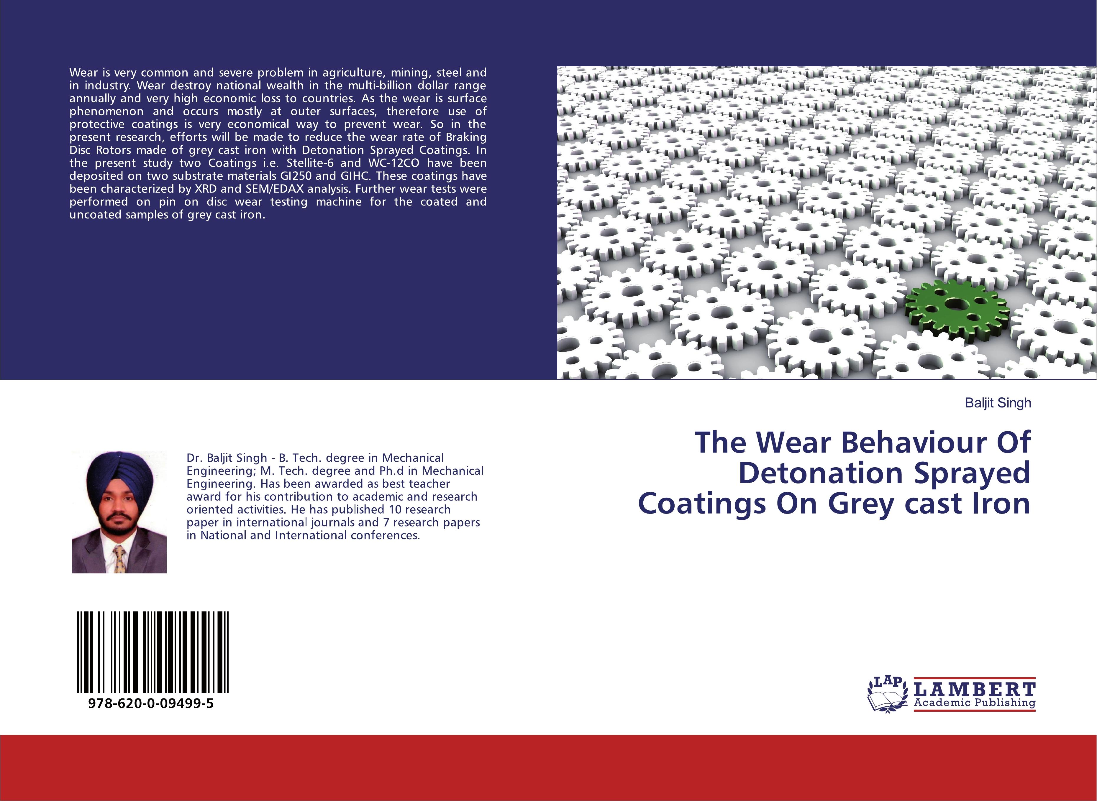 The Wear Behaviour Of Detonation Sprayed Coatings On Grey cast Iron