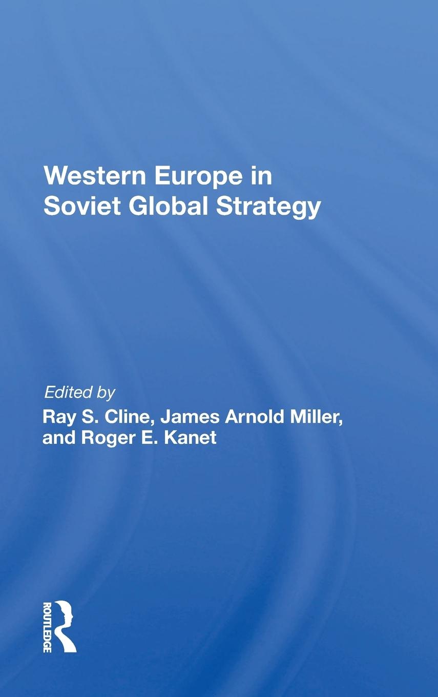 Western Europe In Soviet Global Strategy