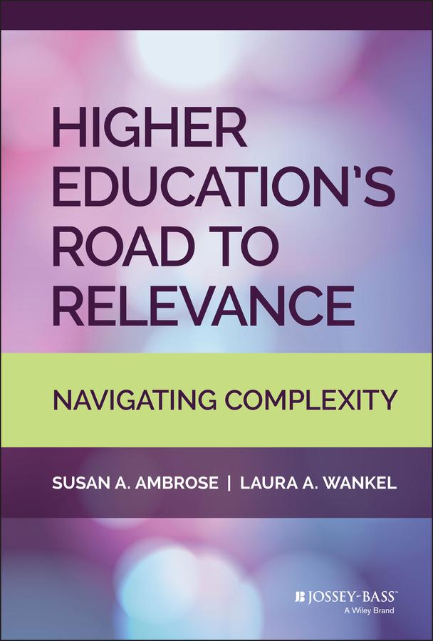 Higher Education's Road to Relevance