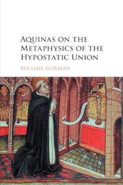 Aquinas on the Metaphysics of the Hypostatic Union