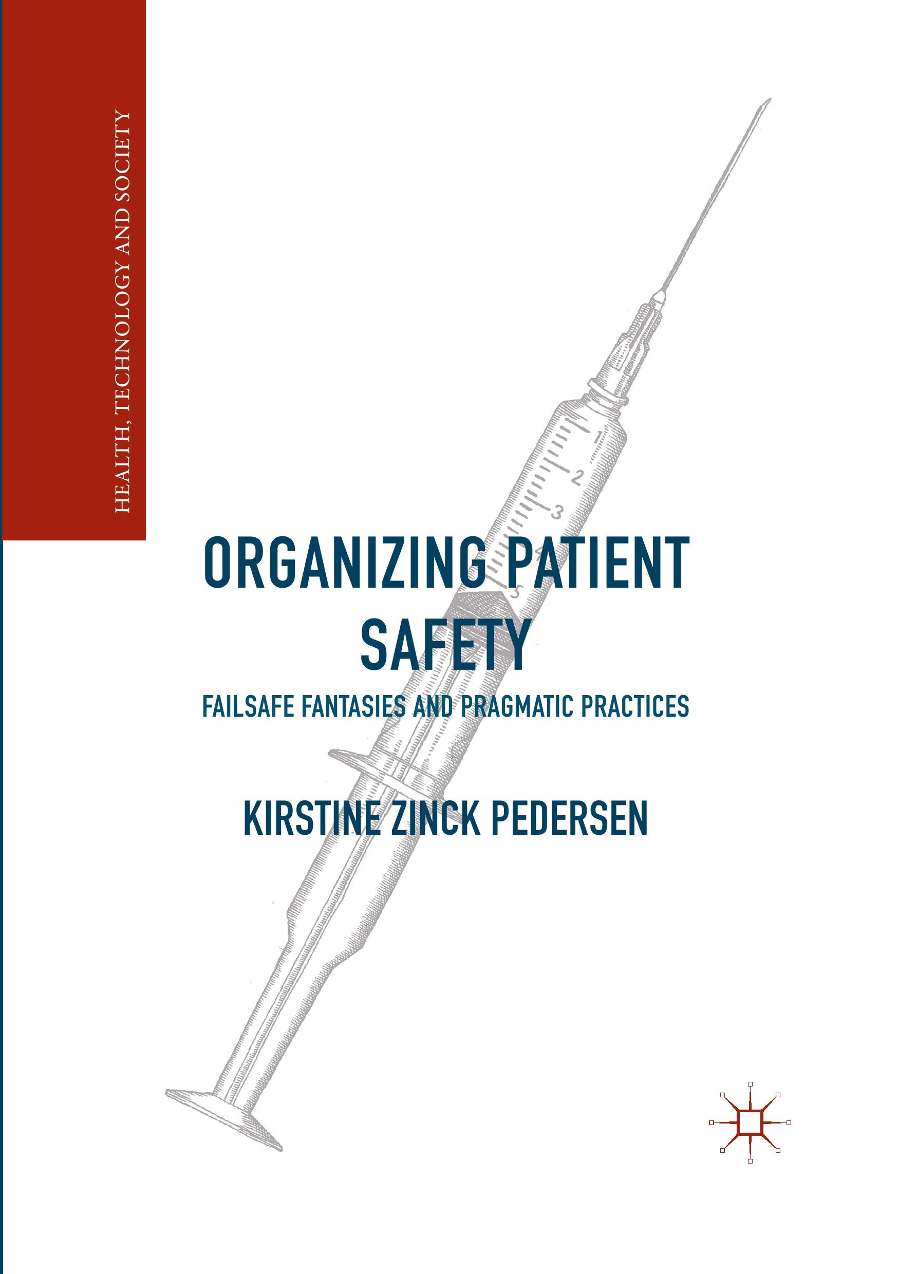 Organizing Patient Safety