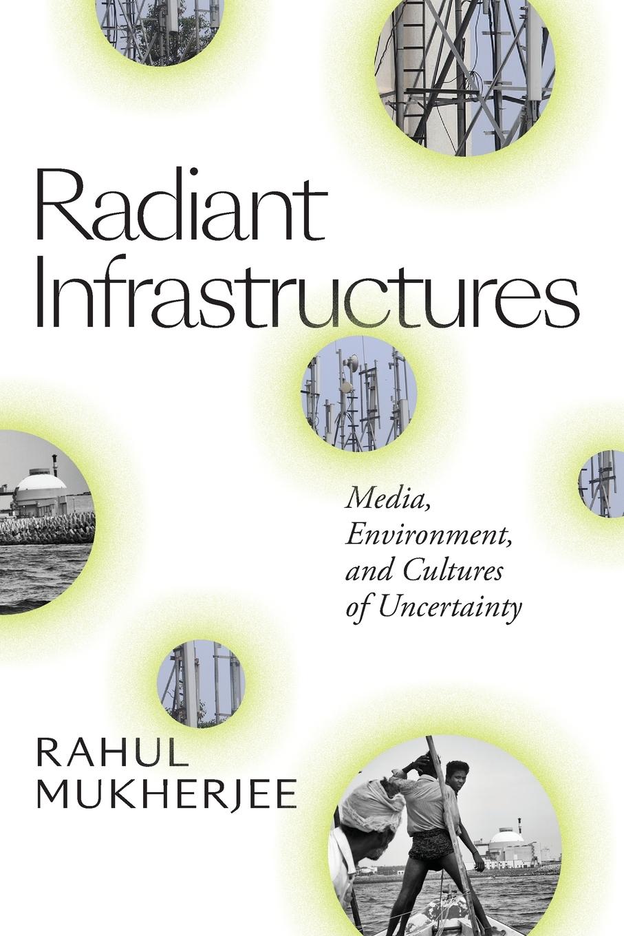 Radiant Infrastructures