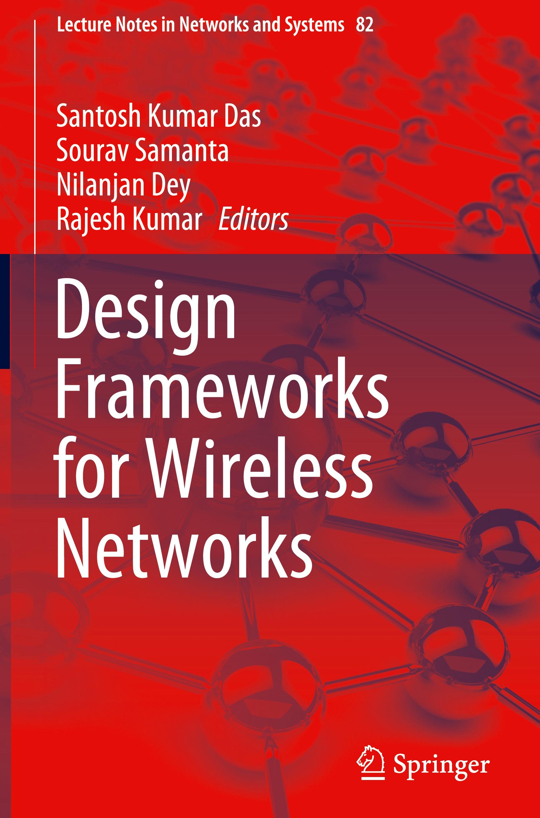 Design Frameworks for Wireless Networks