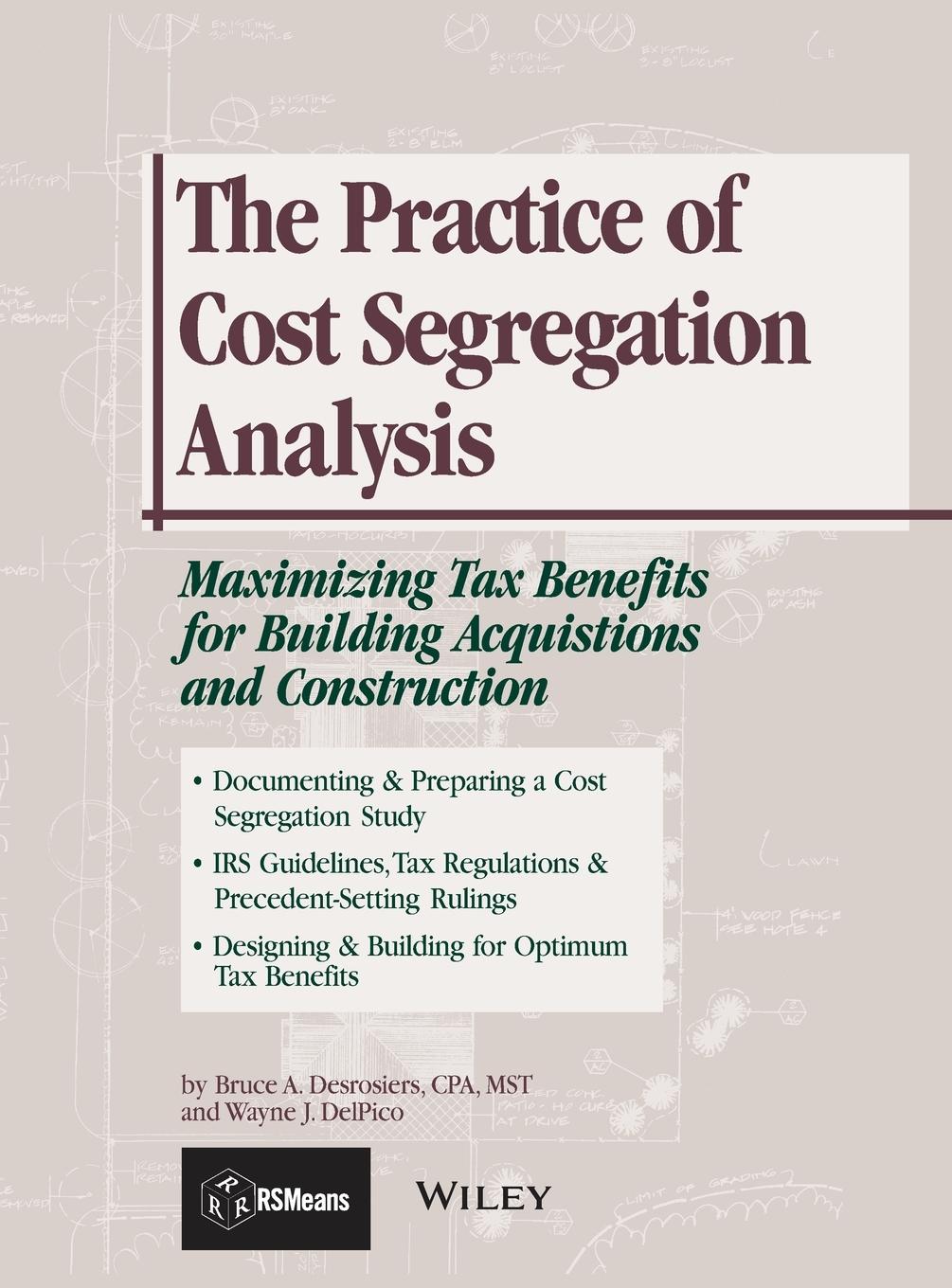 The Practice of Cost Segregation Analysis