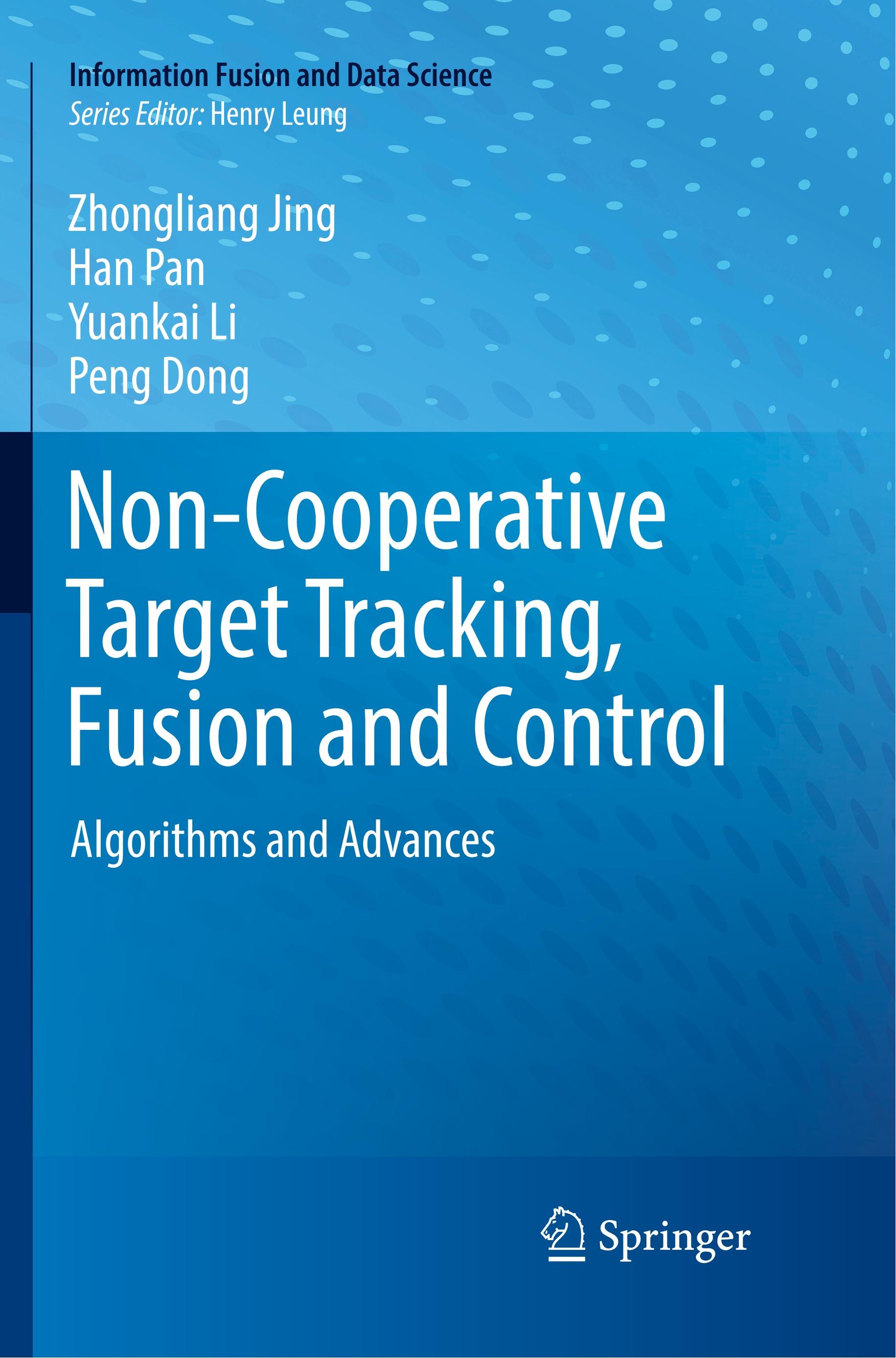 Non-Cooperative Target Tracking, Fusion and Control