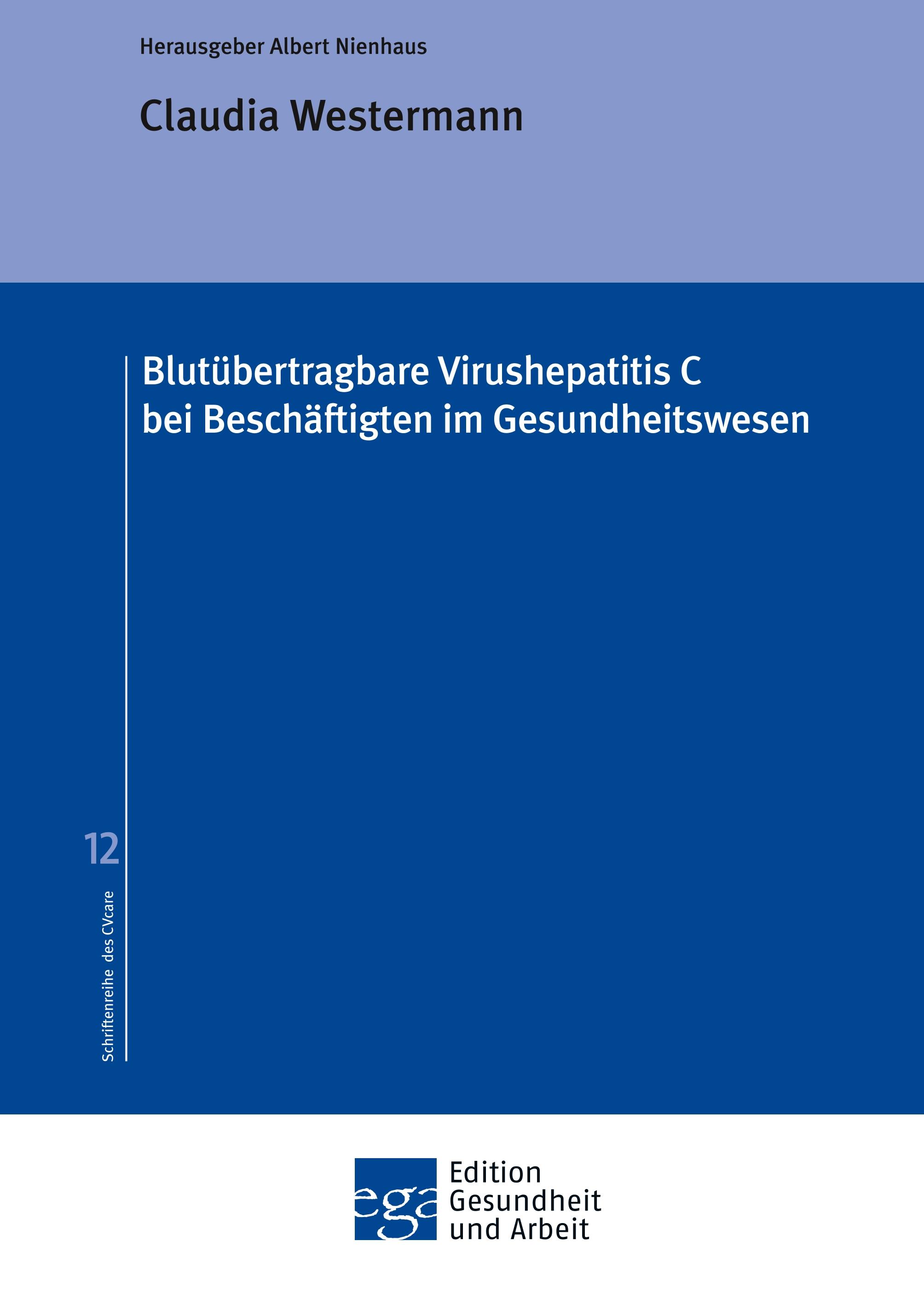 Blutübertragbare Virushepatitis C bei Beschäftigten im Gesundheitswesen