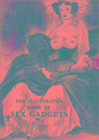 The Illustrated Book of Sex Gadgets