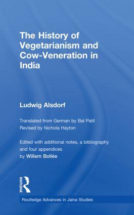 The History of Vegetarianism and Cow-Veneration in India