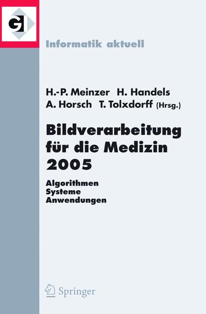 Bildverarbeitung für die Medizin 2005