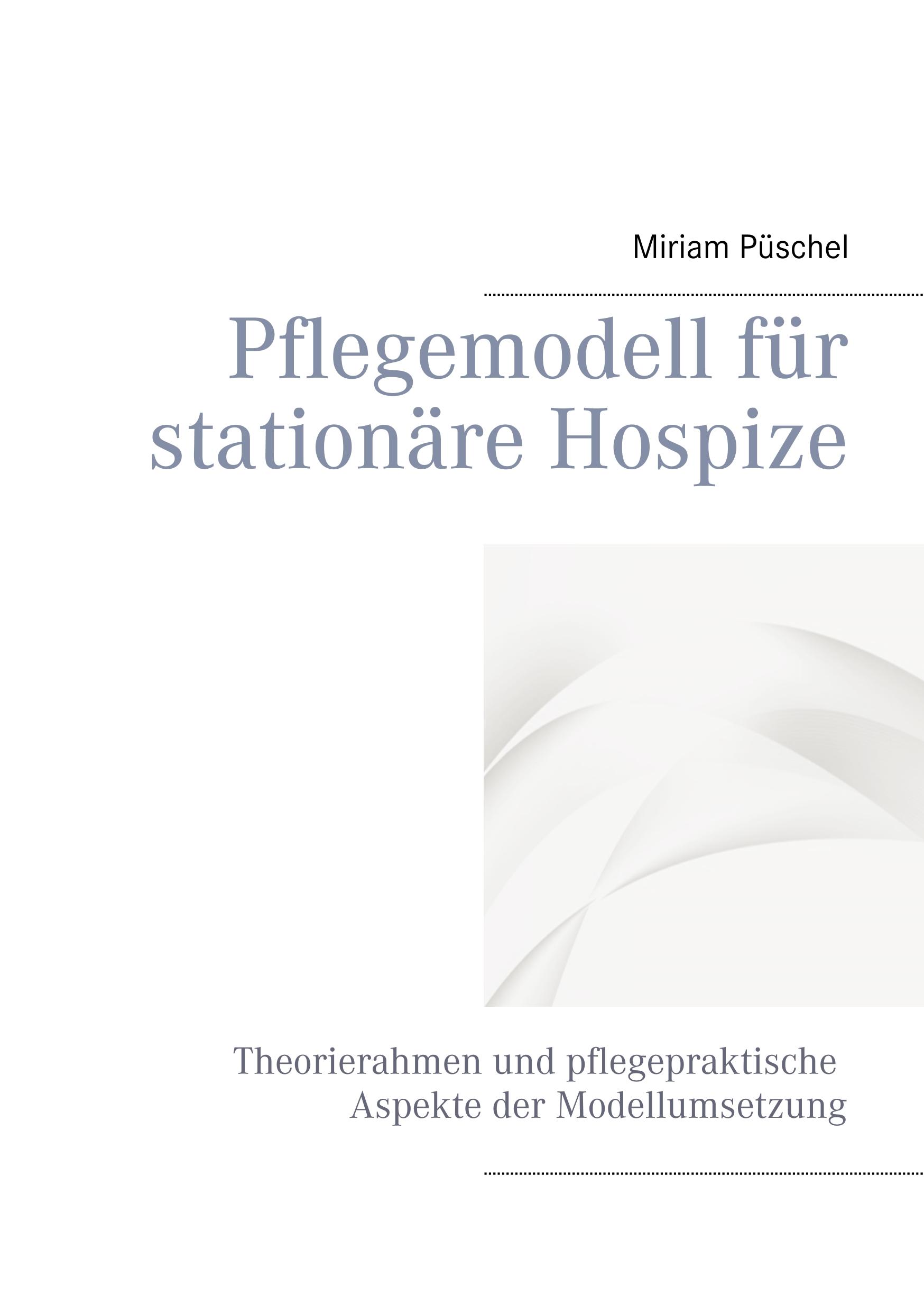 Pflegemodell für stationäre Hospize