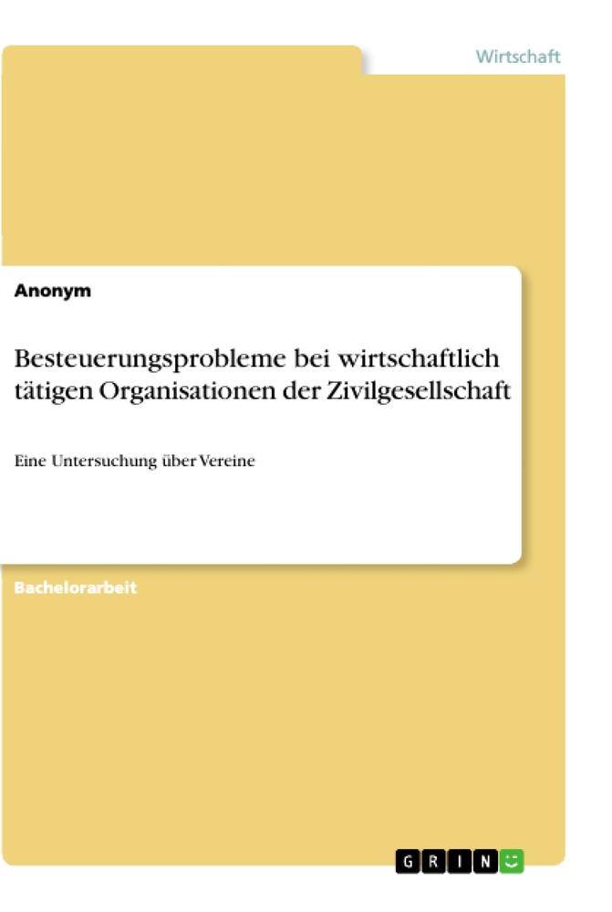 Besteuerungsprobleme bei wirtschaftlich tätigen Organisationen der Zivilgesellschaft