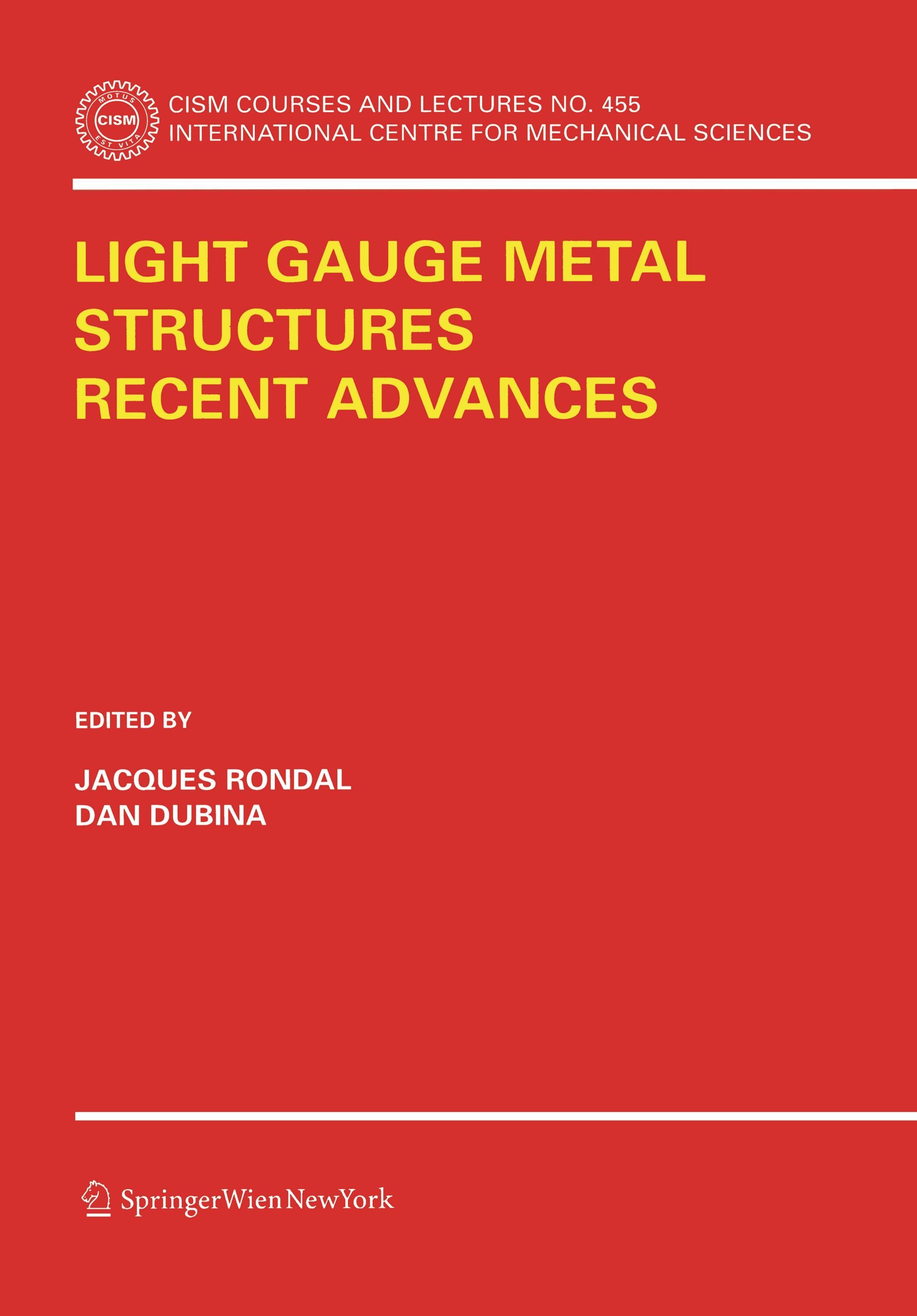 Light Gauge Metal Structures Recent Advances