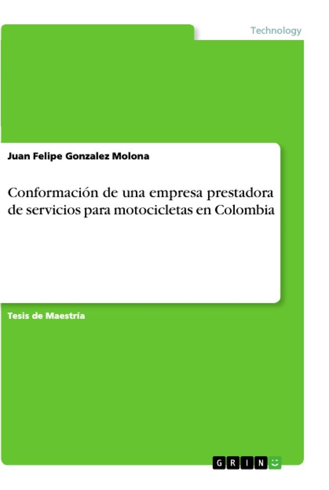 Conformación de una empresa prestadora de servicios para motocicletas en Colombia