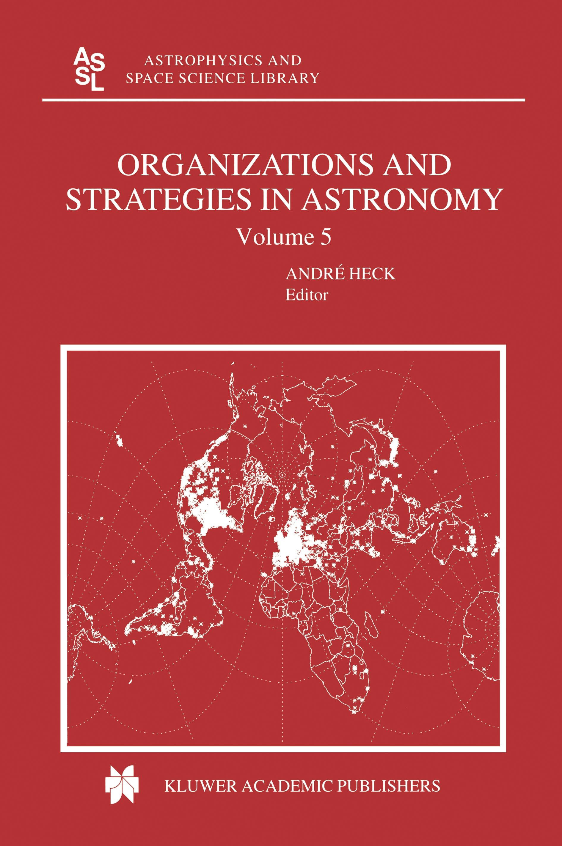 Organizations and Strategies in Astronomy