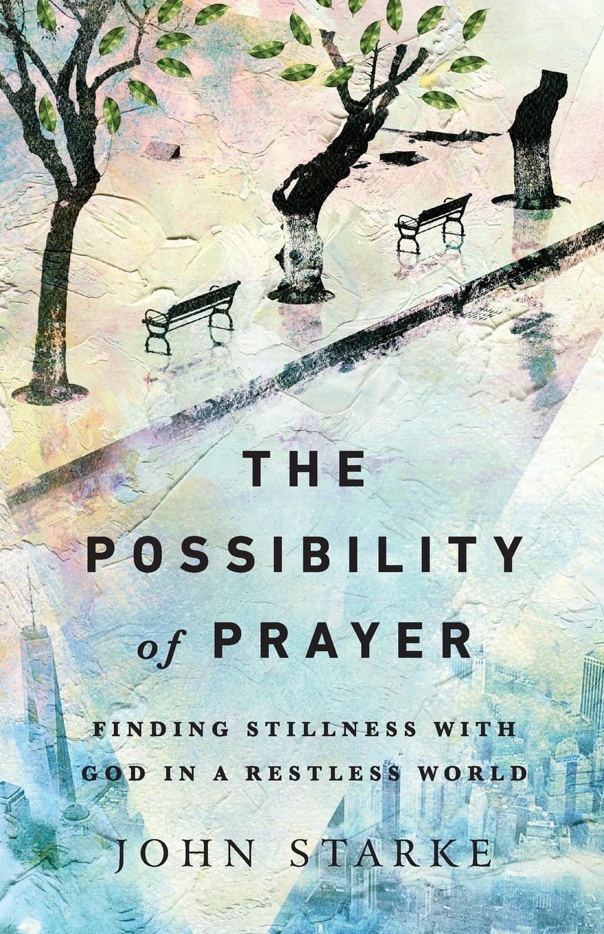 The Possibility of Prayer