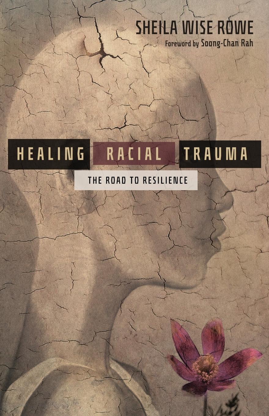 Healing Racial Trauma