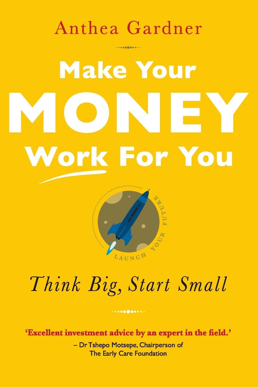 MAKE YOUR MONEY WORK FOR YOU