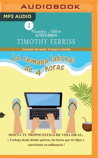 La Semana Laboral de 4 Horas (Narración En Castellano)