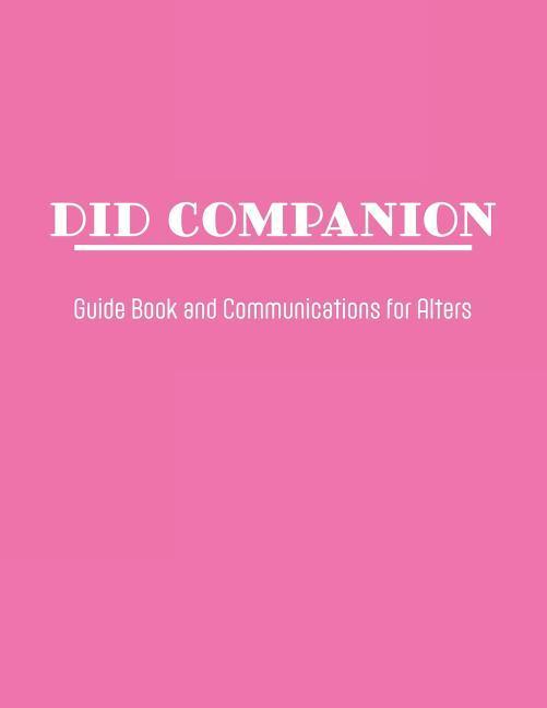 DID Companion: Guide Book and Communications for Alters