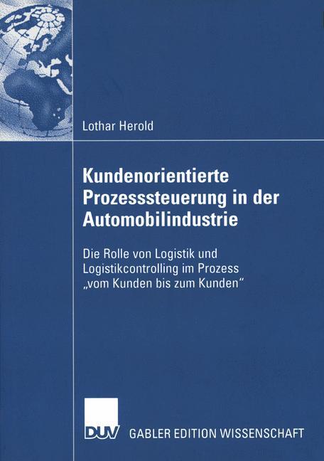 Kundenorientierte Prozesssteuerung in der Automobilindustrie