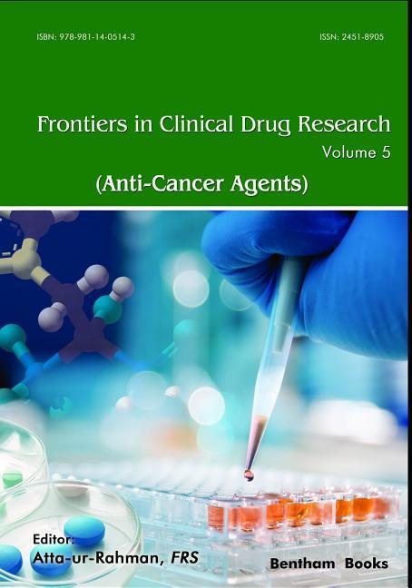 Frontiers in Clinical Drug Research - Anti-Cancer Agents