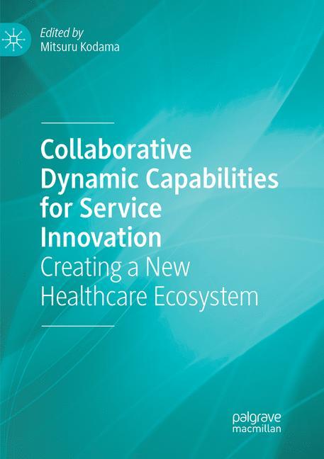 Collaborative Dynamic Capabilities for Service Innovation