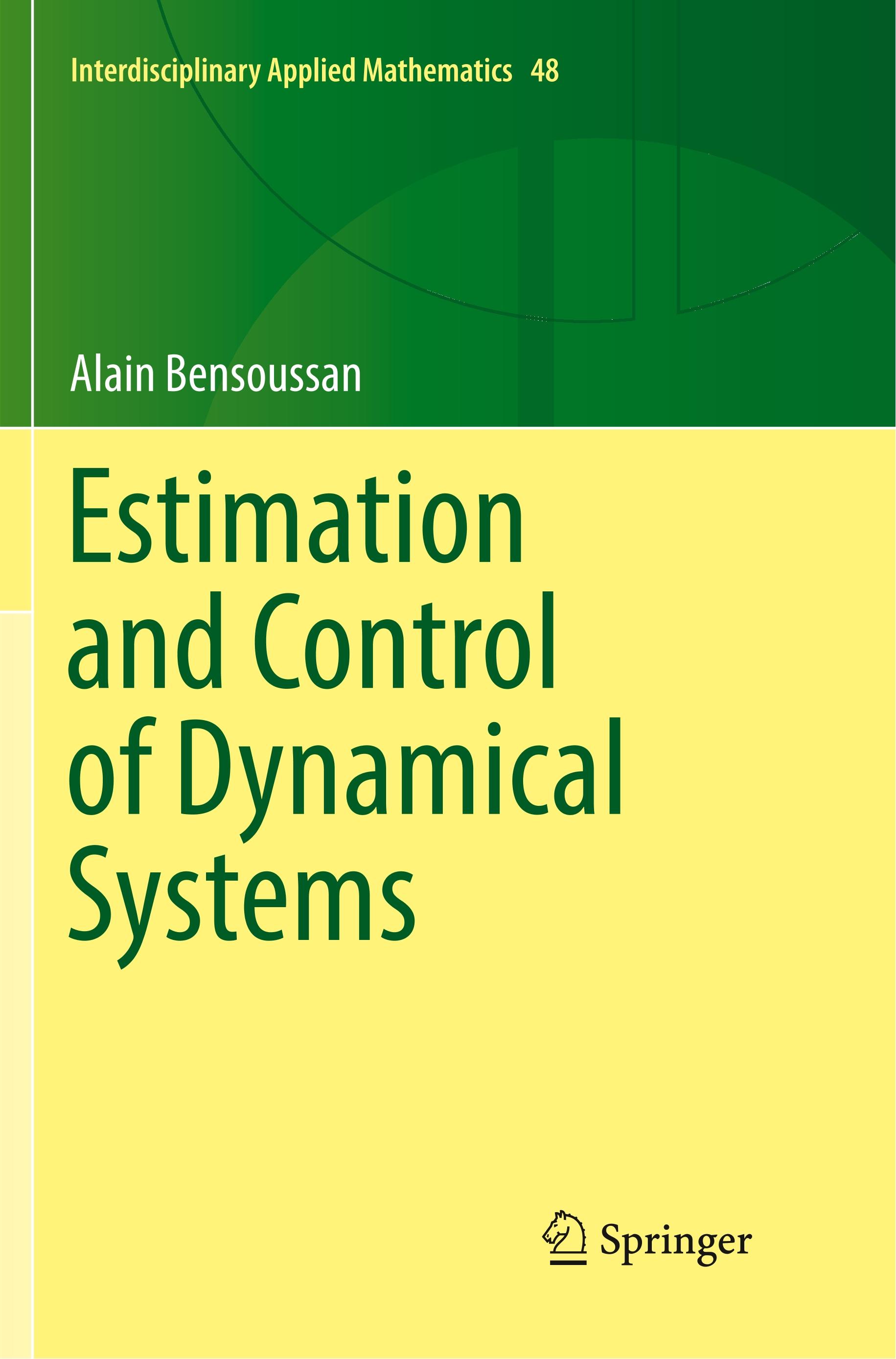 Estimation and Control of Dynamical Systems