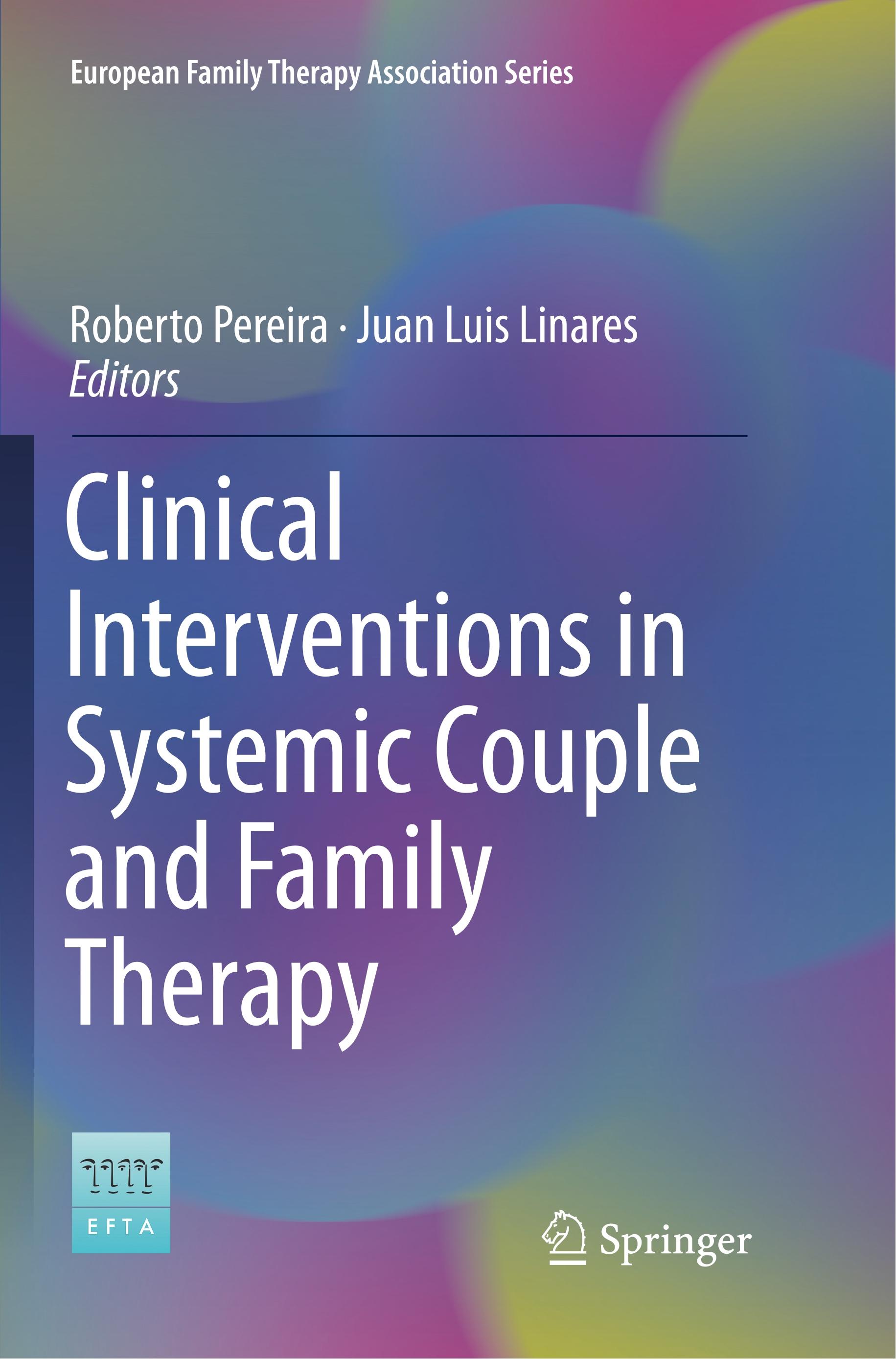 Clinical Interventions in Systemic Couple and Family Therapy