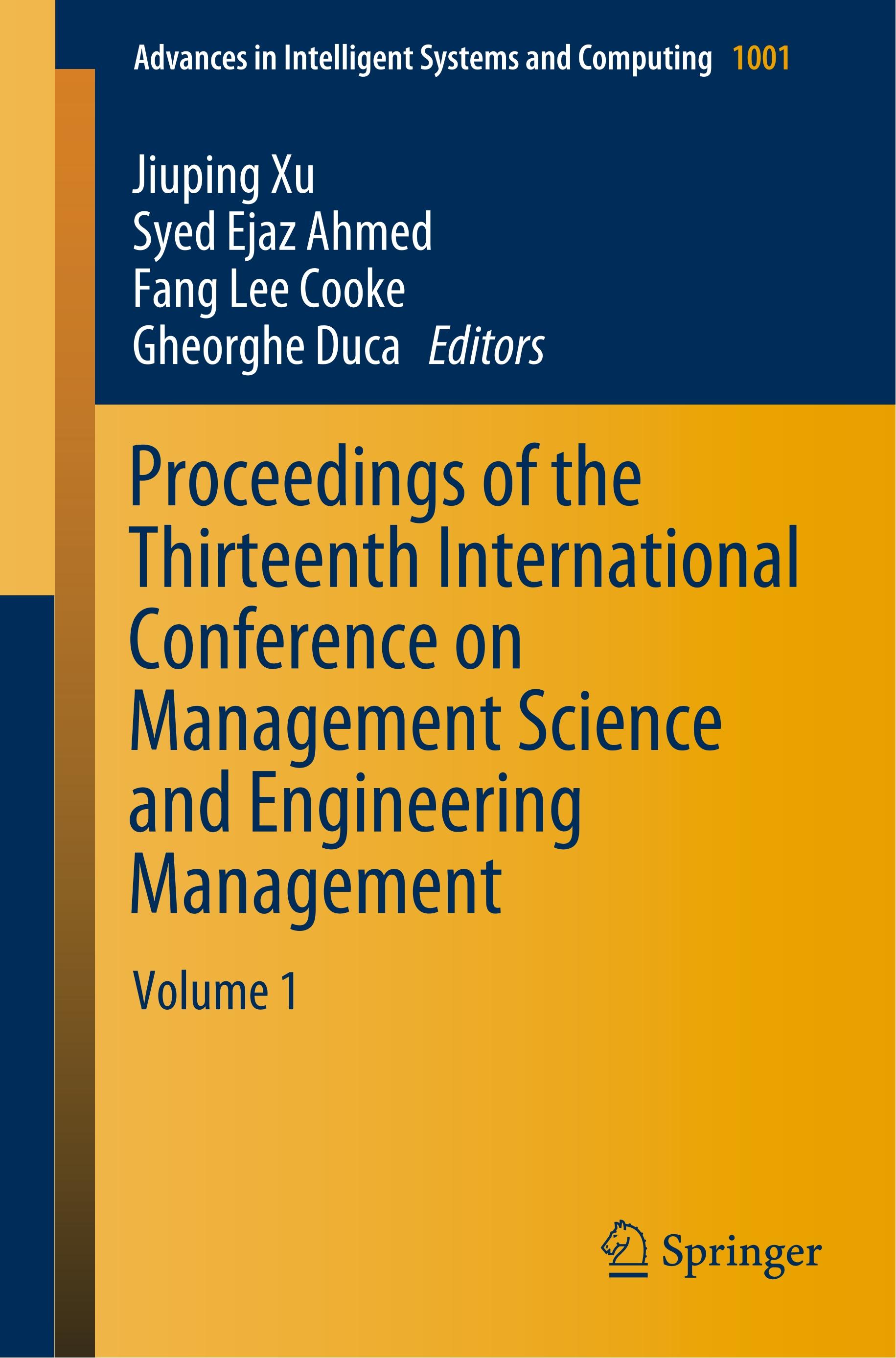 Proceedings of the Thirteenth International Conference on Management Science and Engineering Management