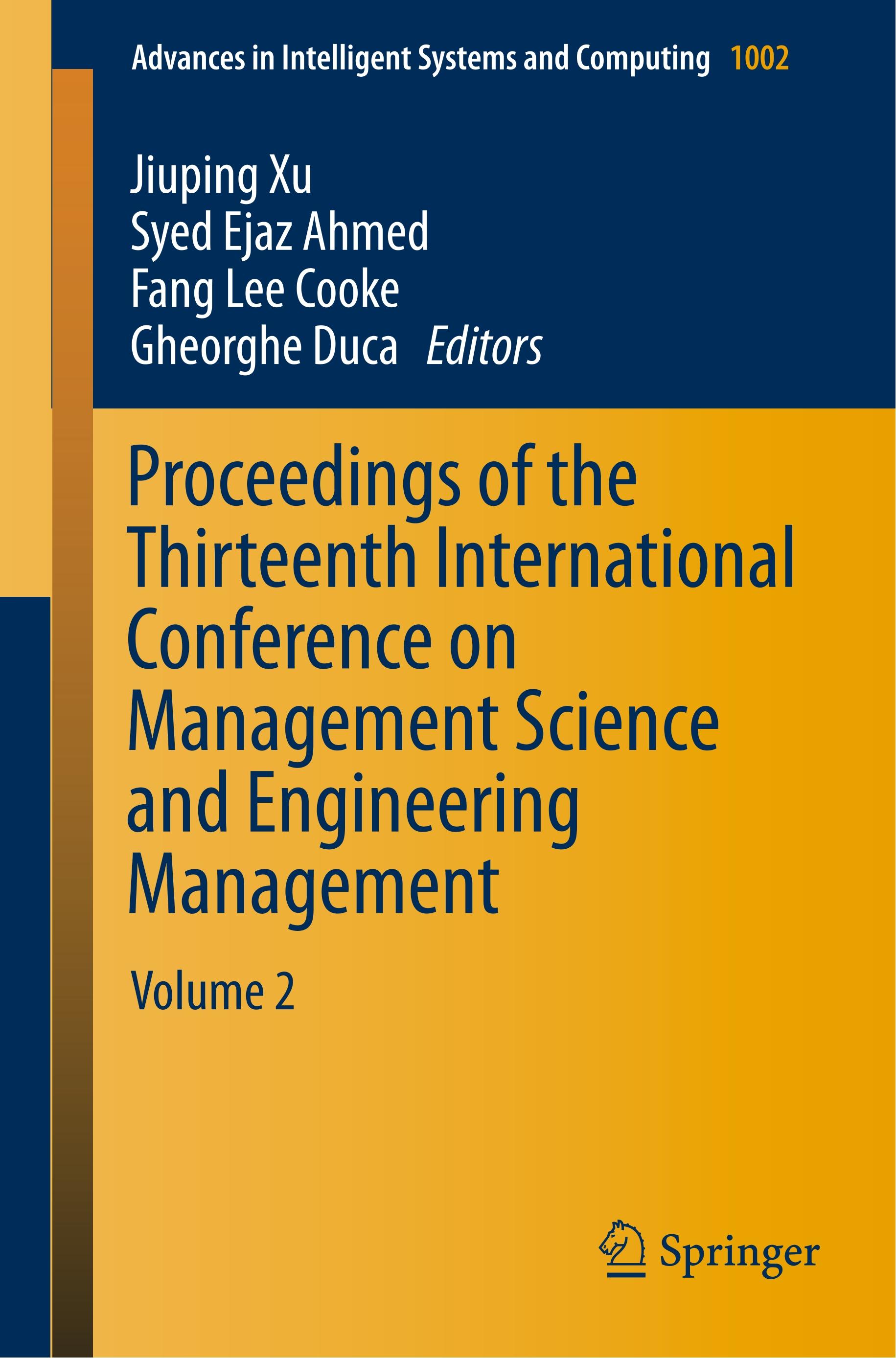 Proceedings of the Thirteenth International Conference on Management Science and Engineering Management