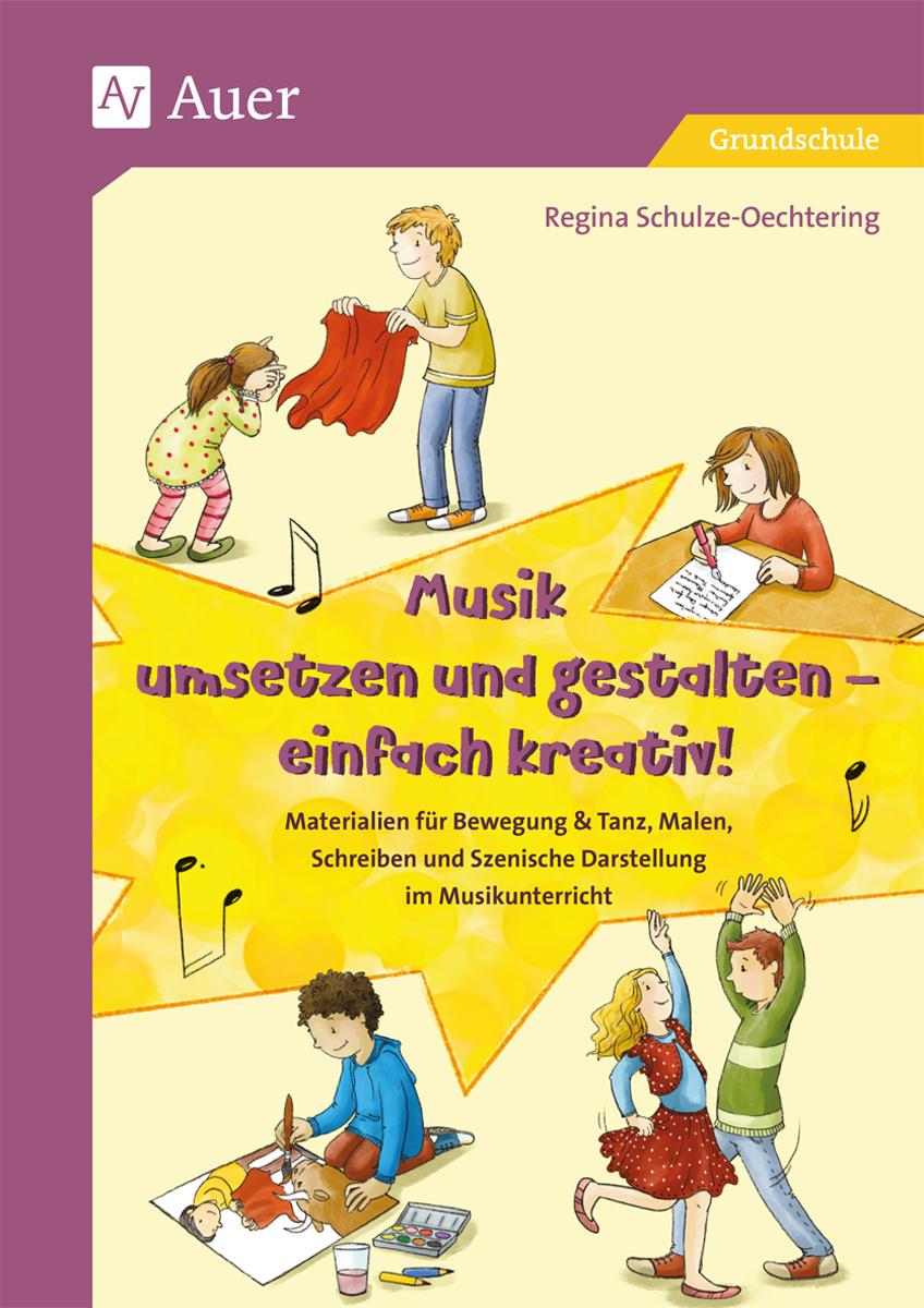 Musik umsetzen und gestalten - einfach kreativ