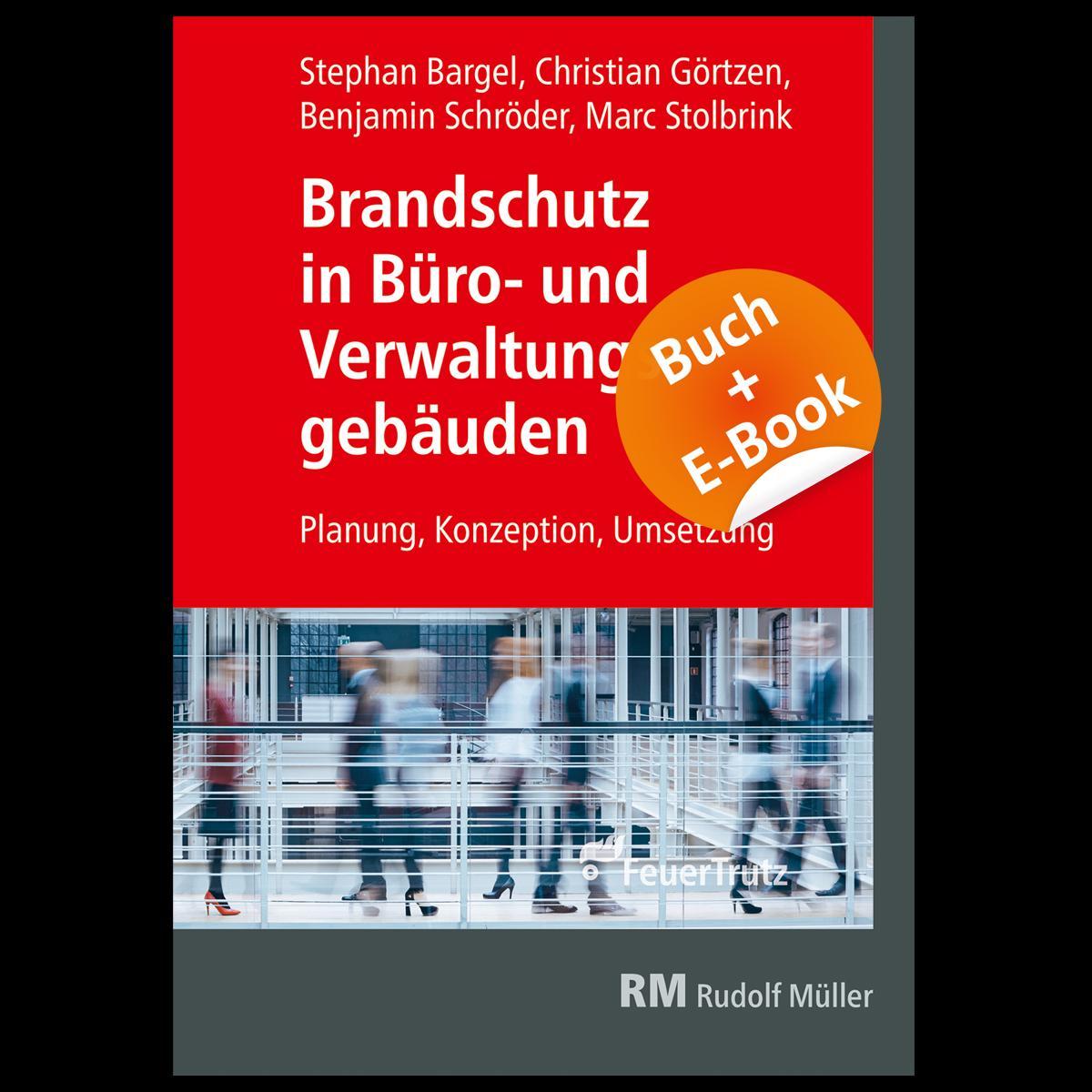 Brandschutz in Büro- und Verwaltungsgebäuden - mit E-Book (PDF)