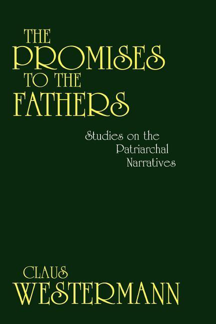 Promises to the Fathers