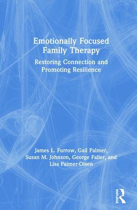 Emotionally Focused Family Therapy