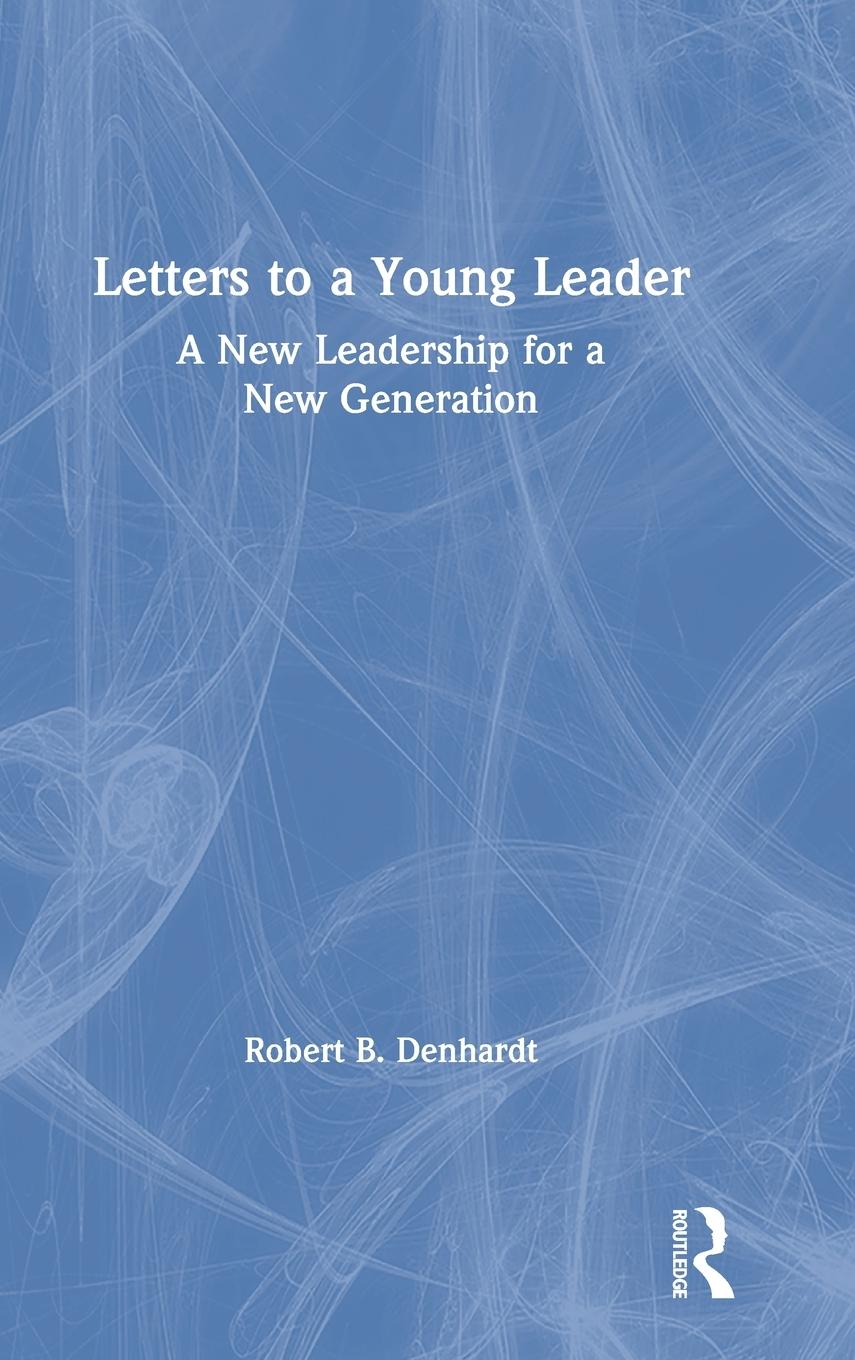 Letters to a Young Leader