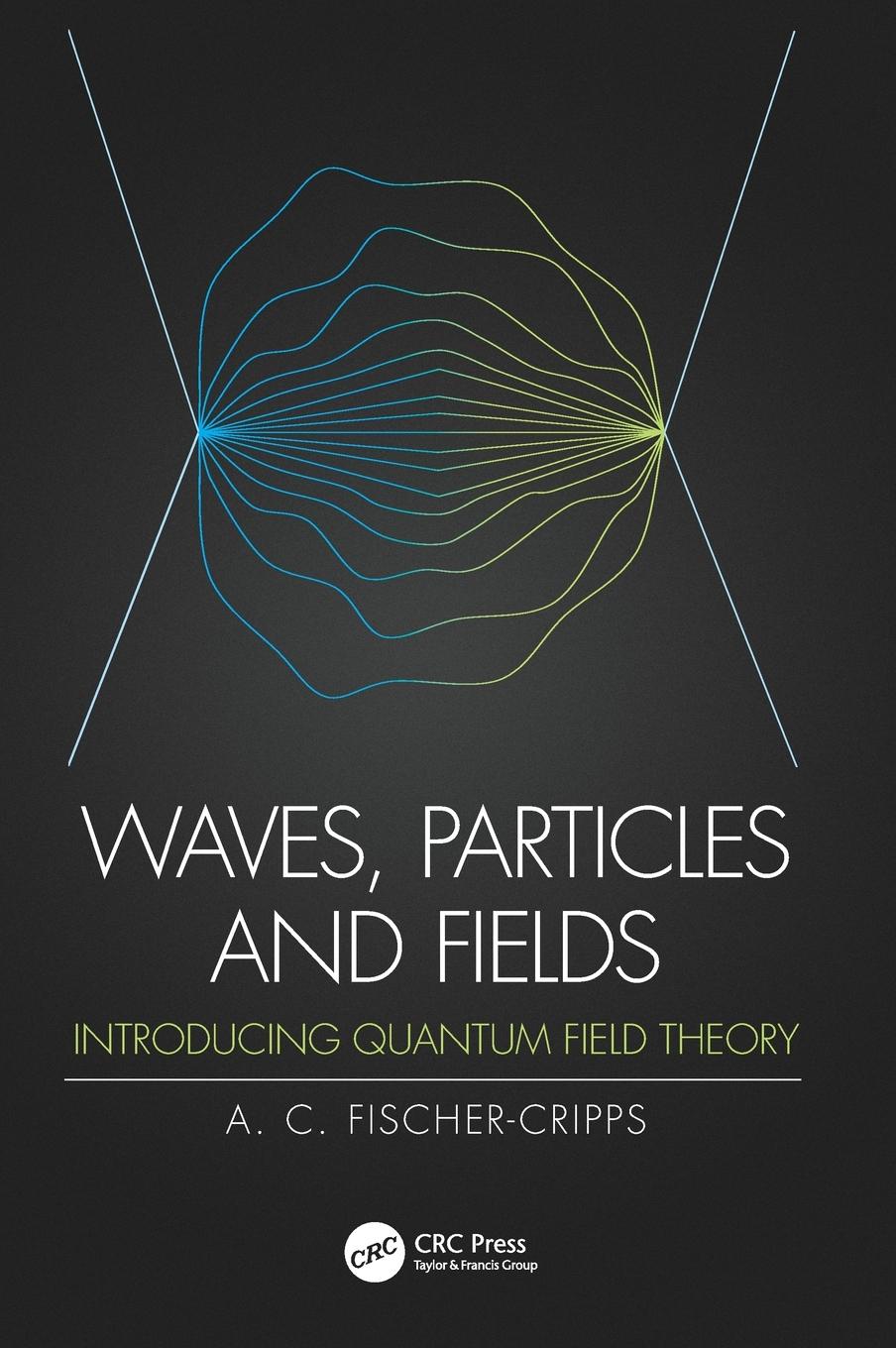 Waves, Particles and Fields